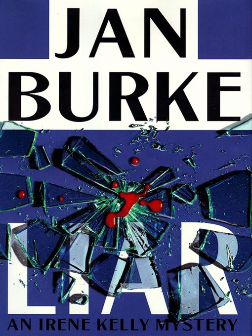 Title details for Liar by Jan Burke - Wait list